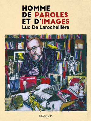 cover image of Homme de paroles et d'images